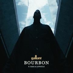 Bourbon ft. Saba & Lophiile