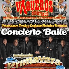 conjunto primavera en vivo desde el vaqueros night club