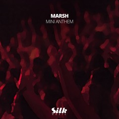 Marsh - Mini Anthem