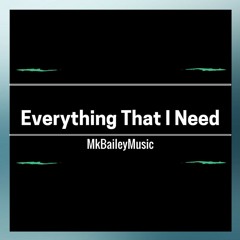 Everything That I Need (demo)