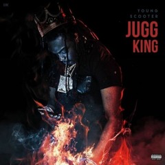 Young Scooter - Jugg King (DigitalDripped.com)