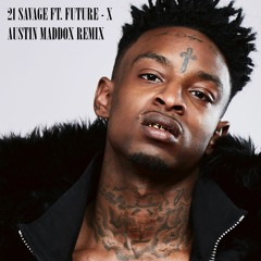 X (AUSTIN MADDOX REMIX)