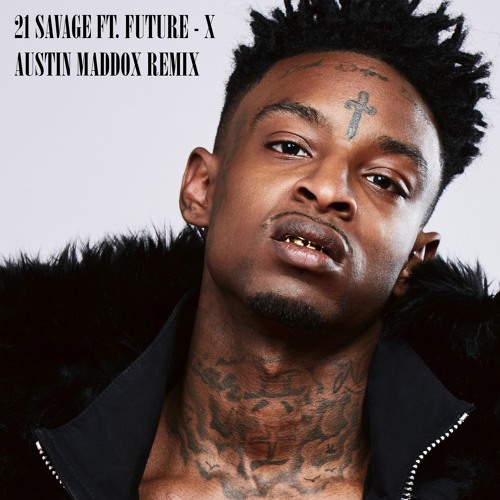 X (AUSTIN MADDOX REMIX)