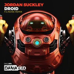 Jordan Suckley- Droid (F.G. Noise Remix) SAMPLE