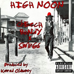 High Noon Feat Swings Prod By Konrad Oldmoney