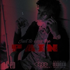 Just To Ease The Pain