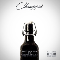 CHUGGIN (YACOTHADON, GC, SAMUELTHE1ST)