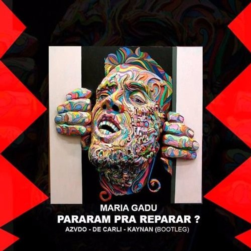 Maria Gadú - Pararam Pra Reparar (AZVDO, De Carli & Kaynan Bootleg)
