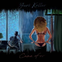 Came For (Prod. by Yuri Koller)