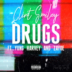 DRUGS Feat. Yung Harvey & Zayoe (Prod. By Timothy Hills)