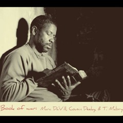 Marc Da'vill- Book Of War Ft. T.Mab X Cousin Deeky