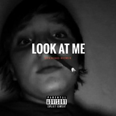 Look at me (TeaJae Remix)