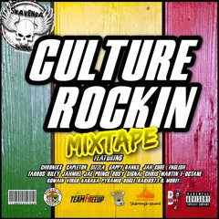 Culture Rockin Mixtape 2017