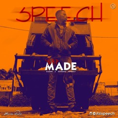 Speech - Wanna ball ft OJD (Prod. by Dheal)