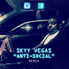SKYY VEGAS - ANTI SOCIAL