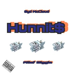 Hunnit$ Ft Alief Biggie