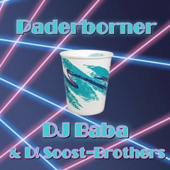 DJ Baba & D! Soost-Brothers - Paderborner