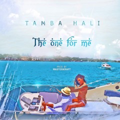Tamba Hali-The One For Me
