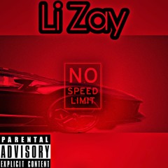 Li Zay - Speed Limit