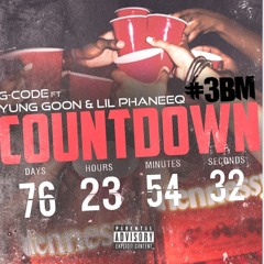Count Down feat. Young Goon & Lil Phaneeq