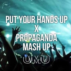 PUT YOUR HANDS UP X PROPAGANDA - FATMAN SCOOP X DJ SNAKE [FREE DOWNLOAD]