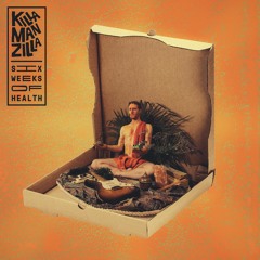 KillaManZilla - Six Weeks Of Health