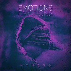 HYMERO - Emotions (OUT NOW)