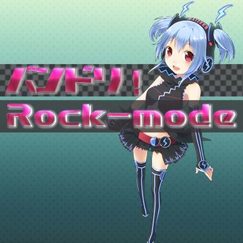 6 7バンドリ ロックモード By Yo Suke 6 7バンドリ ロックモード By Yo Suke