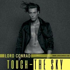 Lord Conrad - Touch The Sky