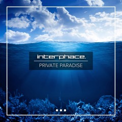 PRREC233A : Interphace - Private Paradise (Original Mix)