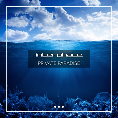PRREC233A : Interphace - Private Paradise (Original Mix)