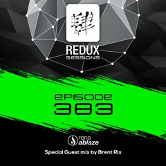 ReneAblaze - ReduxSessions - Episode - 383