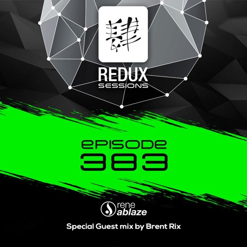ReneAblaze - ReduxSessions - Episode - 383