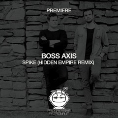 PREMIERE: Boss Axis - Spike (Hidden Empire Remix) [parquet]