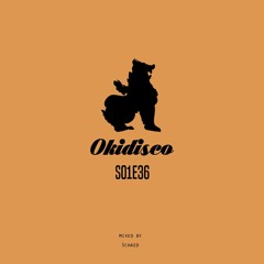 Okidisco S01E36 - Schaed (Colmar / FR)