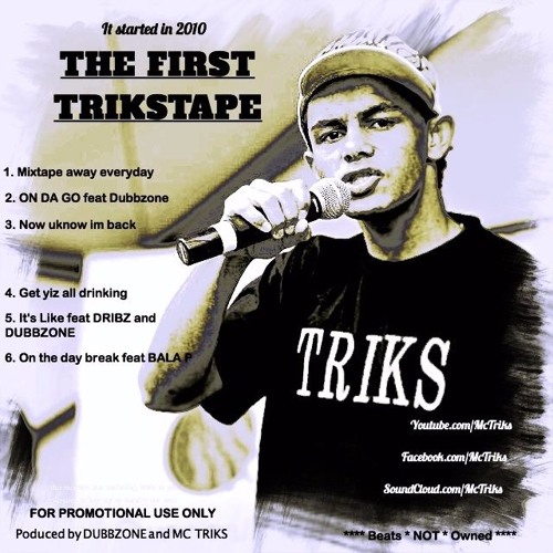 6. ON THE DAY BREAK - MC TRIKS FEAT BALA P (TRIKSTAPE)