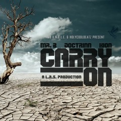 Mr. B X Doctrinn X Kion - "Carry on"