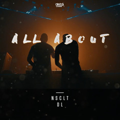NSCLT X MC DL - All About (Official HQ Preview)