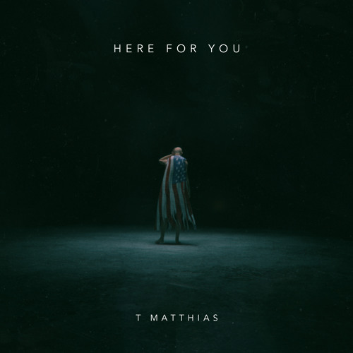 T. Matthias - Here For You (Radio Edit)