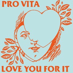Love You For it