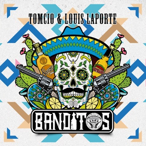 Tomcio & Louis Laporte - Los Banditos (Original Mix)