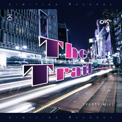 The Trail (Party Mix)