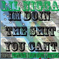 Doin What You Cant Ft Dretussin X Shawdshawdy (prod.Nate)