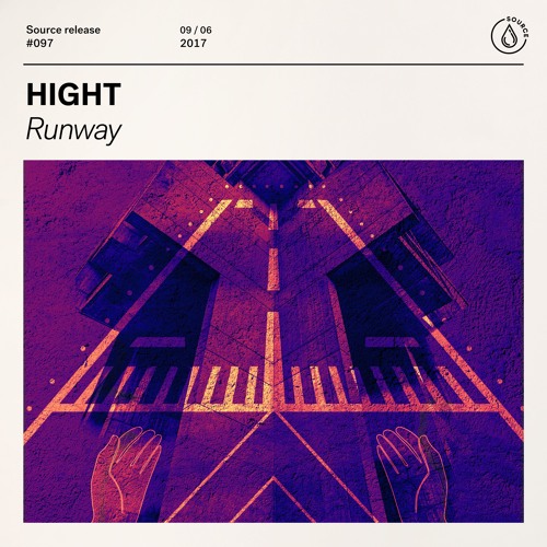 HIGHT - Runway [OUT NOW]