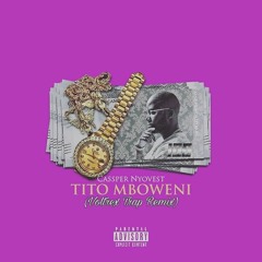 Cassper Nyovest - Tito Mboweni(Voltrex Remix)