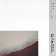Sir Sly - Ghost (Kulkid Remix)