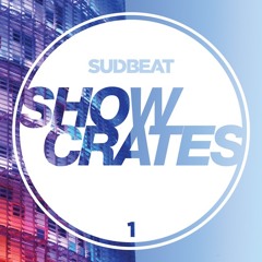 SBVA001 | Various Artists - Sudbeat Showcrates 1