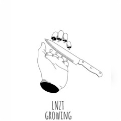LNZT_ Growing Podcast #3