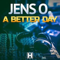 Jens O - A Better Day (Psy Mix Edit)