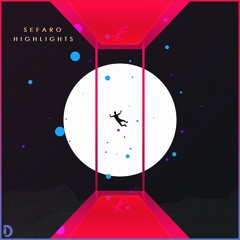 Sefaro - Highlights